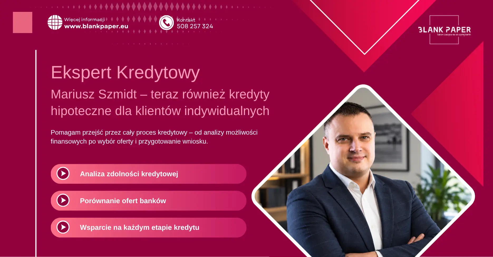 ekspert kredytowy w Suwałkach - Mariusz Szmidt, rozszerza działalność o kredyty hipoteczne