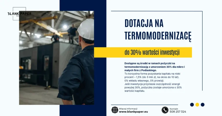 Pożyczka na termomodernizację z umorzeniem 30% dla mikro i małych firm z Podlaskiego.
